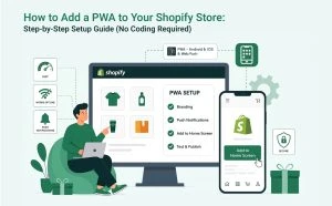 How to Add a PWA to Shopify Store Without Coding Using Qe PWA