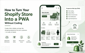 Shopify PWA without coding setup guide for online stores